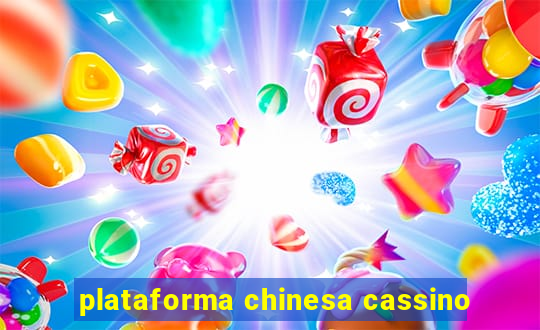 plataforma chinesa cassino